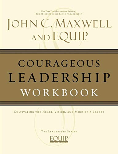 9781418517861: Courageous Leadership Workbook