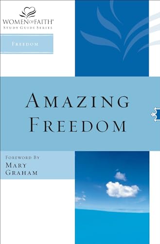 Stock image for Amazing Freedom (Women of Faith Study Guide Series) for sale by Goodwill of Colorado