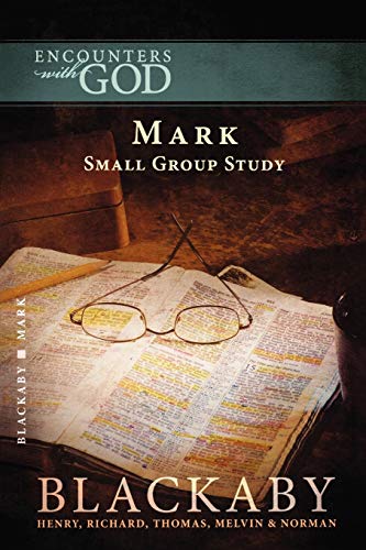 9781418526399: The Gospel of Mark (Encounters with God)