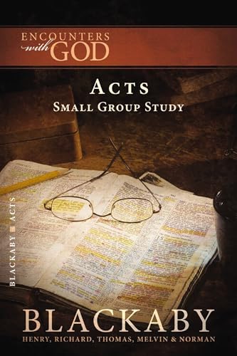 9781418526429: Acts: A Blackaby Bible Study Series (Encounters with God)