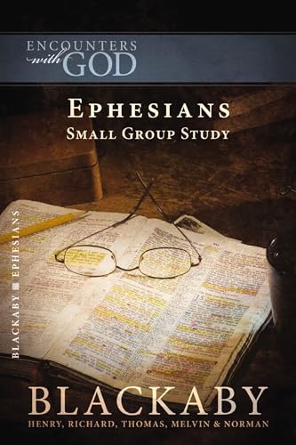 Beispielbild fr Ephesians: A Blackaby Bible Study Series (Encounters with God) zum Verkauf von Half Price Books Inc.