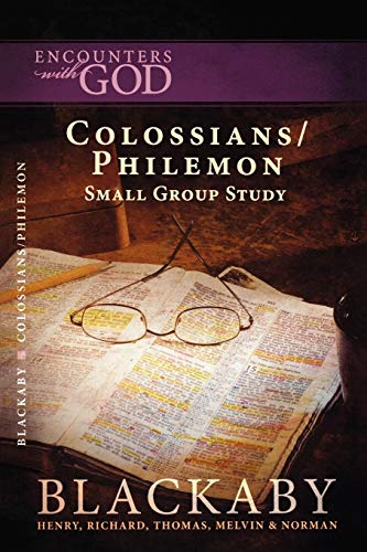 9781418526498: Colossians/Philemon: A Blackaby Bible Study Series (Encounters With God)