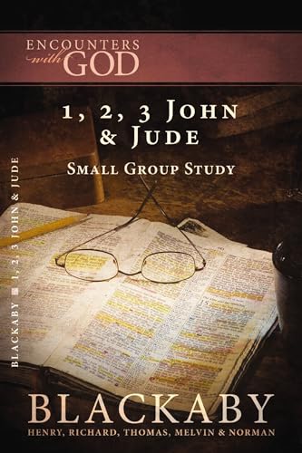 Beispielbild fr 1, 2, 3 John and Jude: A Blackaby Bible Study Series (Encounters with God) zum Verkauf von Half Price Books Inc.