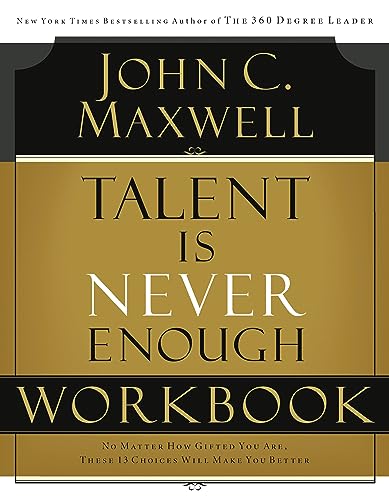 9781418527730: Talent Is Never Enough Workbook