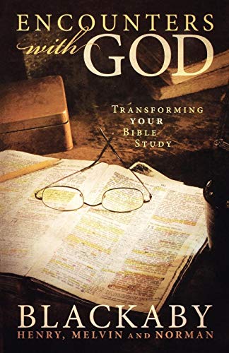 Imagen de archivo de Encounters with God: Transforming Your Bible Study a la venta por BooksRun