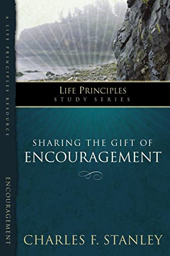 9781418528126: LPS: SHARING THE GIFT OF ENCOURAGEMENT: Being Blessed by Blessing Others