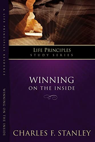 Stock image for Winning on the Inside (Life Principles Study Series) for sale by Ergodebooks