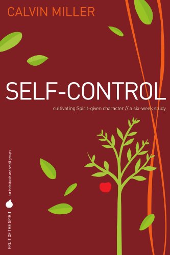 Self-Control: Fruit of the Spirit (9781418528447) by Calvin Miller