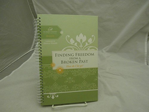 Beispielbild fr Finding Freedom from a Broken Past: How do I let go? (Women of Faith Study Guide Series) zum Verkauf von Wonder Book