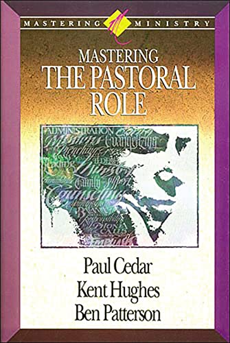 Stock image for Mastering Ministry: Mastering The Pastoral Role for sale by Wonder Book