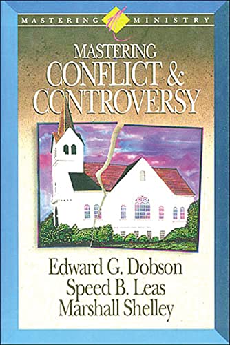 Beispielbild fr Mastering Ministry: Mastering Conflict And Controversy zum Verkauf von Revaluation Books