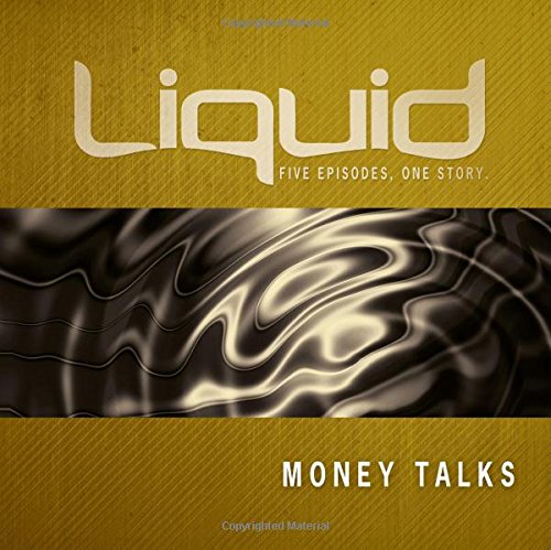 Stock image for Liquid: Money Talks Participants Guide for sale by Wonder Book