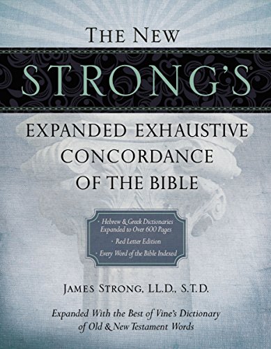 9781418542375: The New Strong's Expanded Exhaustive Concordance of the Bible, Supersaver