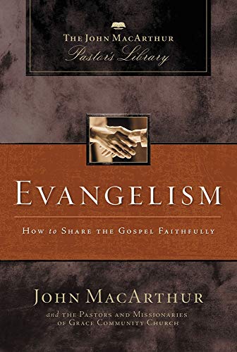 Beispielbild fr Evangelism : How to Share Your Faith Biblically zum Verkauf von Better World Books