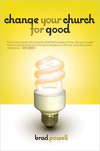 Stock image for Change Your Church for Good for sale by Goodwill Books