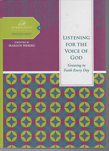 Imagen de archivo de Listening for the Voice of God : Growing in Faith Every Day a la venta por Better World Books