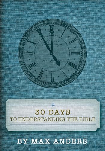 Imagen de archivo de 30 Days to Understanding the Bible a la venta por SecondSale