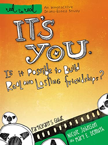 Beispielbild fr It's You: Is It Possible to Build Real and Lasting Friendships?: Participant's Guide (Reel to Real) zum Verkauf von Wonder Book