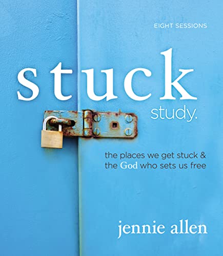 Beispielbild fr Stuck Bible Study Guide: The Places We Get Stuck and the God Who Sets Us Free zum Verkauf von Goodwill of Colorado