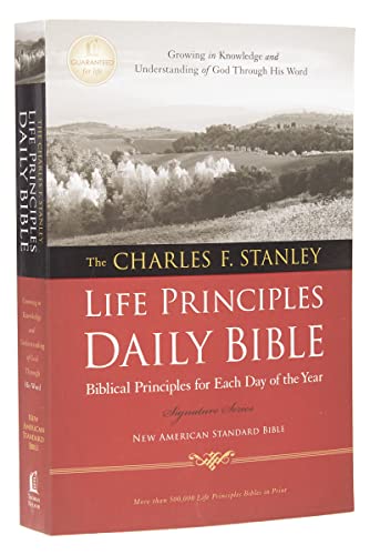 Beispielbild fr NASB, The Charles F. Stanley Life Principles Daily Bible, Paperback: Holy Bible, New American Standard Bible zum Verkauf von Goodbookscafe