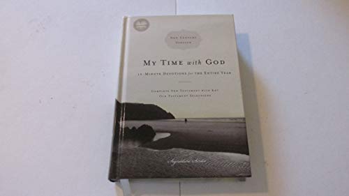 9781418548872: My Time with God-NCV: 15-Minute Devotions for the Entire Year (Signature Series)