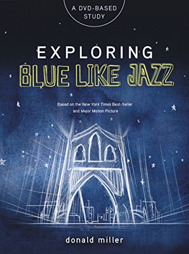 Imagen de archivo de Exploring Blue Like Jazz DVD-Based Study a la venta por SecondSale