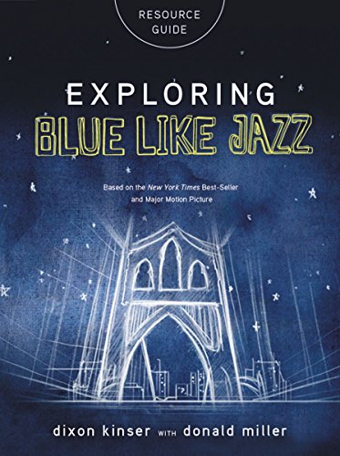 9781418549534: Exploring Blue LIke Jazz Resource Guide