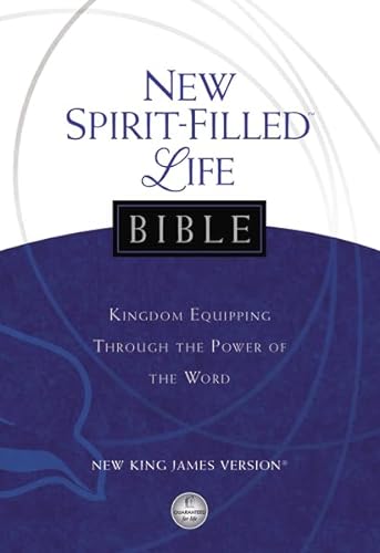9781418550394: NKJV, New Spirit-Filled Life Bible, Hardcover: Kingdom Equipping Through the Power of the Word
