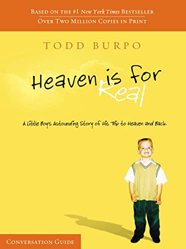 Stock image for Heaven Is for Real: A Little Boy's Astounding Story of His Trip to Heaven and Back: Conversation Guide for sale by Revaluation Books