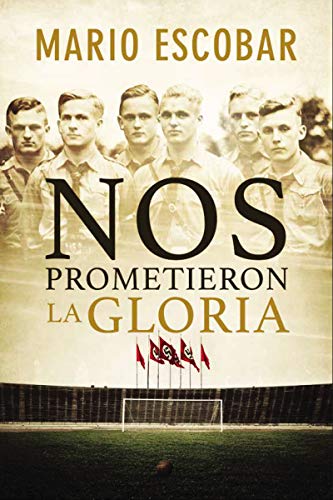 Stock image for Nos Prometieron la Gloria for sale by Better World Books: West