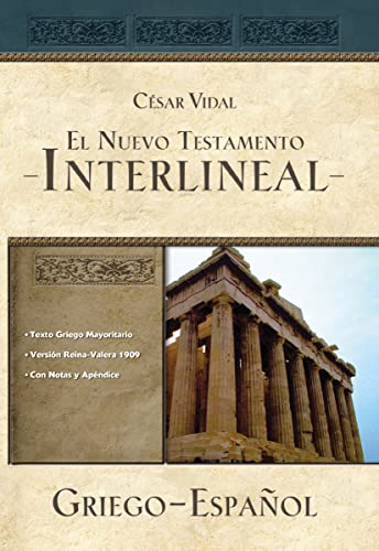 

El Nuevo Testamento interlineal griego-español (Spanish Edition)