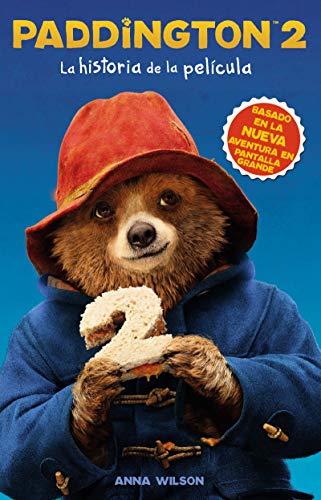 Beispielbild fr Paddington 2: La Historia de la Pelcula: Paddington Bear 2 Novelization (Spanish Edition) zum Verkauf von ThriftBooks-Dallas