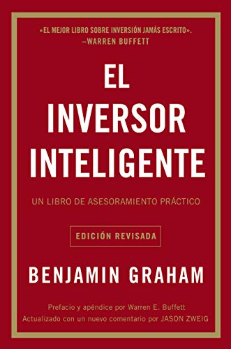 Stock image for El Inversor Inteligente: Un Libro de Asesoramiento Práctico = The Intelligent Investor for sale by ThriftBooks-Dallas
