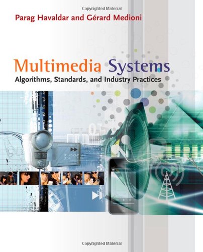 9781418835941: Multimedia Systems: Algorithms, Standards, and Industry Practices