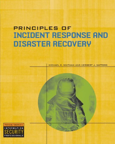 Beispielbild fr Principles of Incident Response and Disaster Recovery zum Verkauf von Better World Books