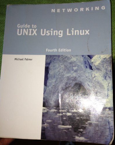 9781418837235: Guide to UNIX Using Linux (Networking (Course Technology))