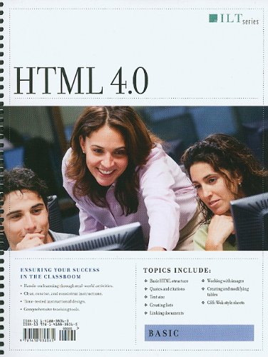 HTML 4.0, Basic: Student Manual (ILT) (9781418838065) by Heffernan, Brandon