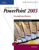 Imagen de archivo de New Perspectives On Microsoft Office Powerpoint 2003, Introductory, Coursecard Edition ; 9781418839130 ; 1418839132 a la venta por APlus Textbooks