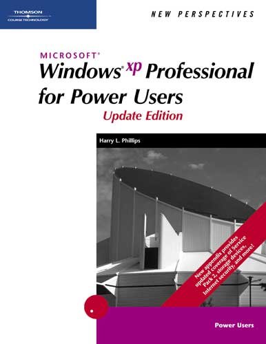 Stock image for New Perspectives on Microsoft Windows XP Professional for Power Users, Update Edition for sale by Better World Books