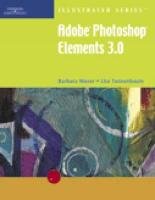 Beispielbild fr Adobe Photoshop Elements 3.0, Illustrated zum Verkauf von Buchpark