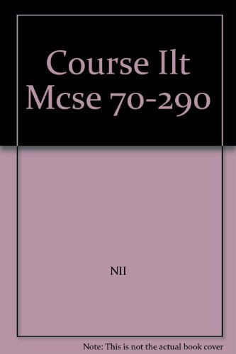 9781418840952: Course Ilt MCSE 70-290