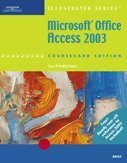 Imagen de archivo de Microsoft Office Access 2003- Coursecard Edition, Illustrated Series a la venta por a2zbooks