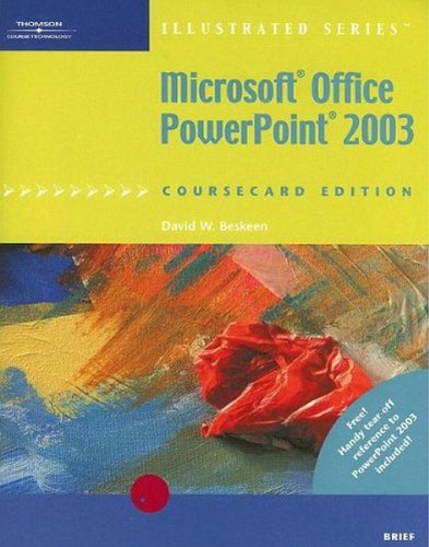 Stock image for Microsoft Office PowerPoint 2003, Illustrated Brief, CourseCard Edition (Illustrated Series) Beskeen, David W. for sale by Textbookplaza