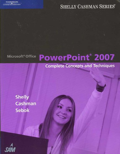 Imagen de archivo de Microsoft Office PowerPoint 2007: Complete Concepts and Techniques (Available Titles Skills Assessment Manager (SAM) - Office 2007) a la venta por BooksRun