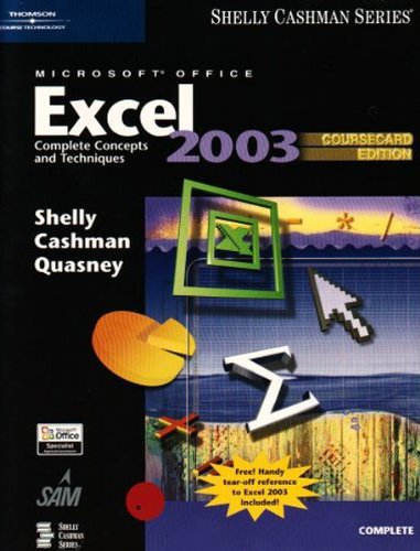 Stock image for Microsoft Office Excel 2003: Complete Concepts and Techniques, CourseCard Edition (Shelly Cashman Series) for sale by SecondSale