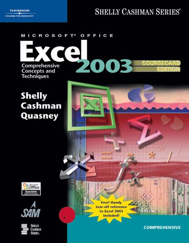Beispielbild fr Microsoft Office Excel 2003: Comprehensive Concepts and Techniques, CourseCard Edition zum Verkauf von HPB-Red