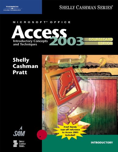 Stock image for Microsoft Office Access 2003: Introductory Concepts and Techniques, CourseCard Edition (Shelly Cashman Series) for sale by Irish Booksellers