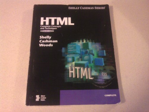 Imagen de archivo de HTML: Complete Concepts and Techniques, Fourth Edition (Available Titles Skills Assessment Manager (SAM) - Office 2007) a la venta por The Book Cellar, LLC