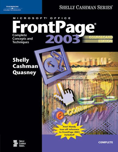 Imagen de archivo de Microsoft Office FrontPage 2003: Complete Concepts and Techniques a la venta por Hawking Books