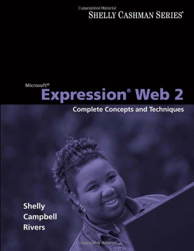Imagen de archivo de Microsoft Expression Web 2: Complete Concepts and Techniques a la venta por Revaluation Books